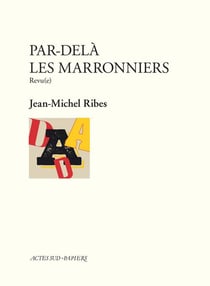 Par-delà les marronniers - revu(e)