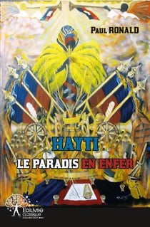 Hayti - le paradis en enfer