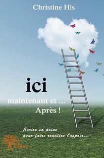 Ici, maintenant et... apres !