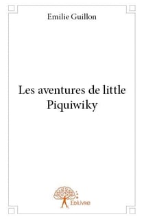 Les aventures de little piquiwiky