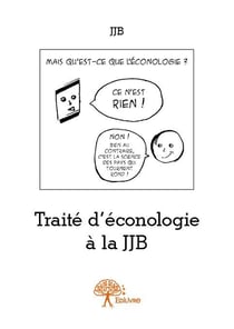 Traité d'éconologie à la jjb - intégralement noir et blanc