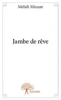 Jambe de rêve