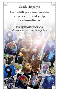 De l'intelligence émotionnelle au service de leadership transformationnel