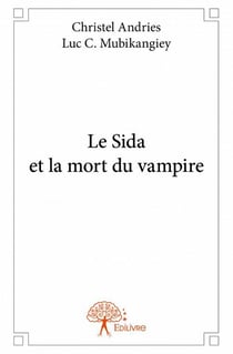 Le sida et la mort du vampire