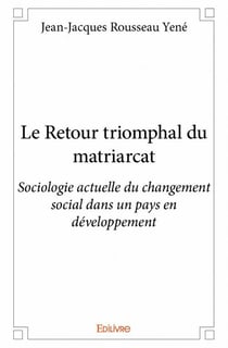 Le Retour triomphal du matriarcat
