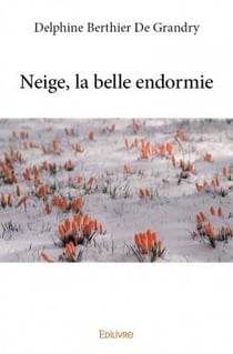 Neige, la belle endormie