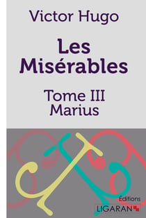 Les Misérables Tome 3 - Marius