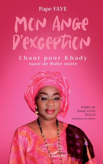 Mon ange d'exception : chant pour Khady - robe noire