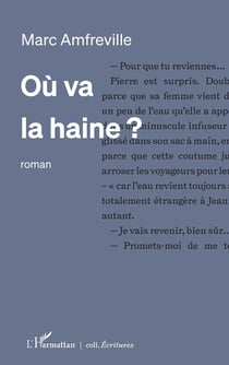 Où va la haine ?