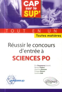 Réussir le concours d'entrée à sciences po tout en un toutes matières