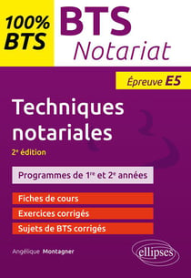 Techniques notariales - épreuve e5 - programmes de 1re et 2e années (2e édition)