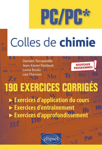 Colles de chimie : PC/PC* - programme 2022 - 190 exercices corrigés
