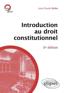 Introduction au droit constitutionnel (6e édition)