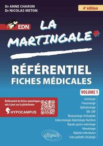La martingale Tome 1 : Référentiel fiches médicales (4e édition)