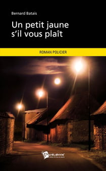 Un petit jaune s'il vous plait