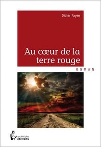 Au coeur de la terre rouge