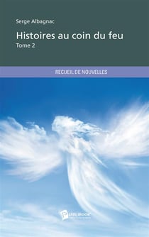Histoires au coin du feu Tome 2