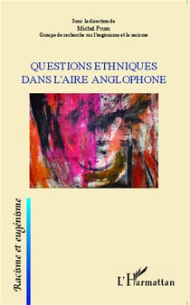 Questions éthniques dans l'aire anglophone