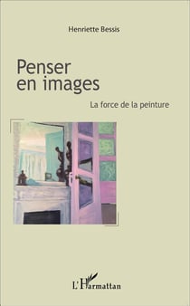 Penser en images - la force de la peinture