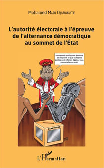 L'autorité électorale à l'épreuve de l'alternance démocratique au sommet de l'Etat