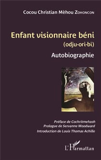 Enfant visionnaire béni (odju ori bi) autobiographie