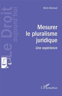 Mesurer le pluralisme juridique : Une expérience