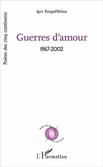 Guerres d'amour, 1967-2002