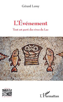 L'événement - tout est parti des rives du lac