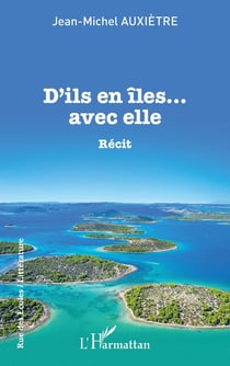 D'ils en iles... avec elle