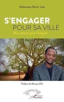 S'engager pour sa ville : mon amour pour Thilogne