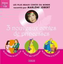 3 nouveaux contes de princesses - la princesse au petit pois, le secret des 7 princesses, la princesse et le porcher