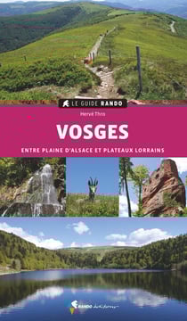 Le guide rando : guide rando Vosges (2e édition)