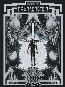 Mary Shelley : Frankenstein