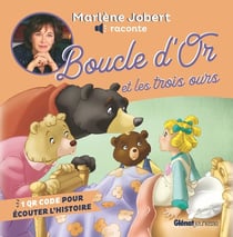 Marlène Jobert raconte Boucle d'Or et les trois ours