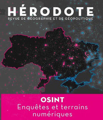 Revue Hérodote n.186 : OSINT, enquêtes et terrains numériques