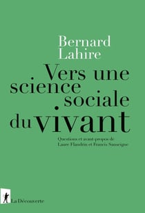 Vers une science sociale du vivant - Questions et avant-propos de Laure Flandrin et Francis Sanseigne