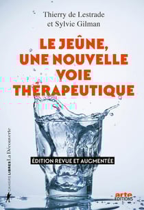 Le jeûne : Une nouvelle voie thérapeutique