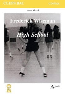 High school : Frederick Wiseman