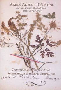 Adèle, adèle et léontine - journaux jeunes filles protestantes à la fin du xix siècle