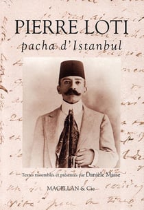 Pierre Loti, Pacha D'Istanbul