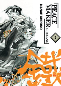 Peace maker kurogane Tome 2