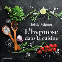L'hypnose dans la cuisine