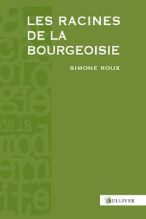 Les racines de la bourgeoisie