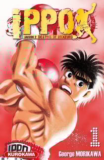 Ippo - saison 2 - destins de boxeurs Tome 1