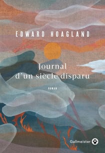 Journal d'un siècle disparu