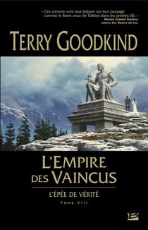 L'Épée de vérité Tome 8 : l'empire des vaincus