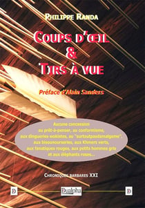 Coups d oeil & tirs à vue : Chroniques barbares XXI