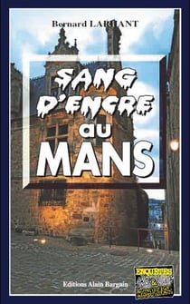 Sang d'encre au Mans