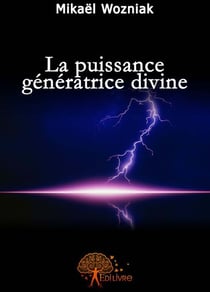 La puissance generatrice divine