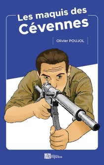 LES MAQUIS DES CEVENNES